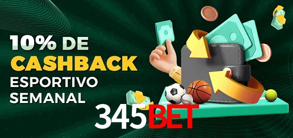 10% de bônus de cashback na 345bet